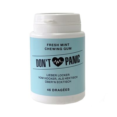 "Don't Panic" Gum chewing gum