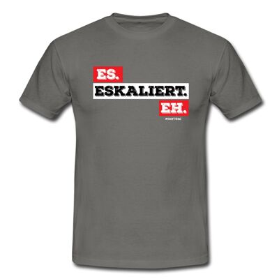 Camiseta "It's Escalating Eh" - Grafito
