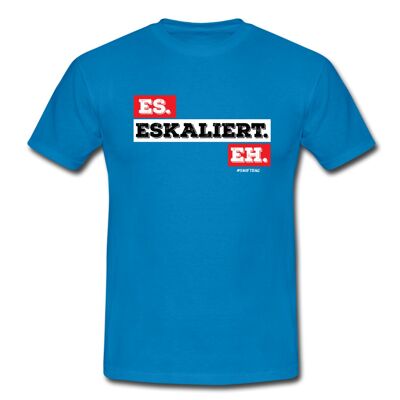 Camiseta "It's About to Escalate" - Azul Real