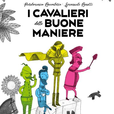 I cavalieri delle buone maniere