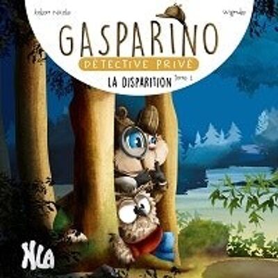 GASPARINO, DETECTIVE PRIVE. LA DISPARITION