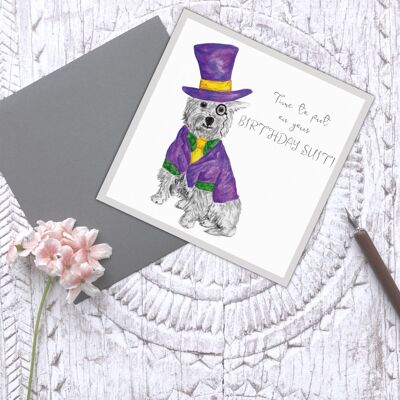 Time to put on your Birthday Suit' Top Hat and Tails card