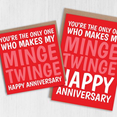 Funny, rude anniversary card: You’re the only one who makes my minge twinge