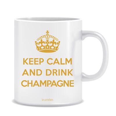 Becher Bleib ruhig und trinke Champagner