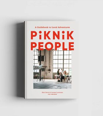 Livre : Piknik People – Un guide des aventures locales 1