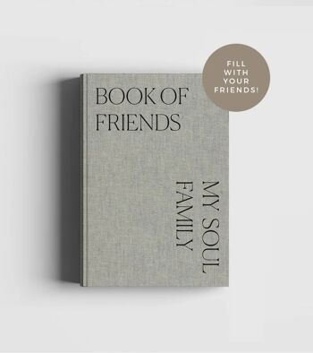 Carnet : Livre des amis – My Soul Family (Remplir avec des amis) 1