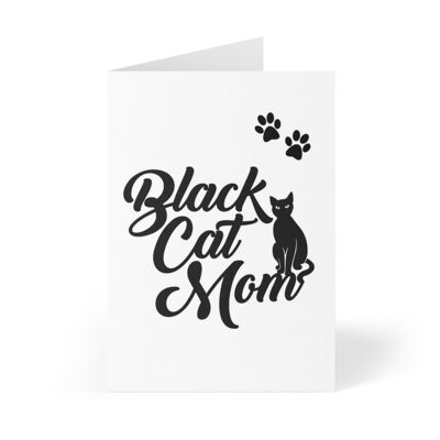 Black Cat Mom card, Mother's day card for cat lover! - Card blank inside