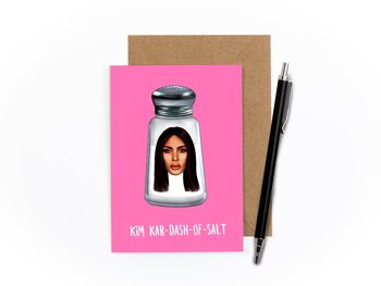 Kim Kar-dash-of-salt Carte de vœux 1