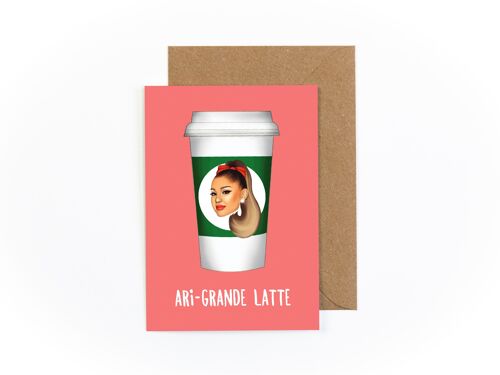 Ari-Grande Latte Greetings Card