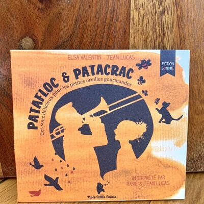 Patafloc & Patacrac – Sonidos deliciosos para pequeños oídos gourmet