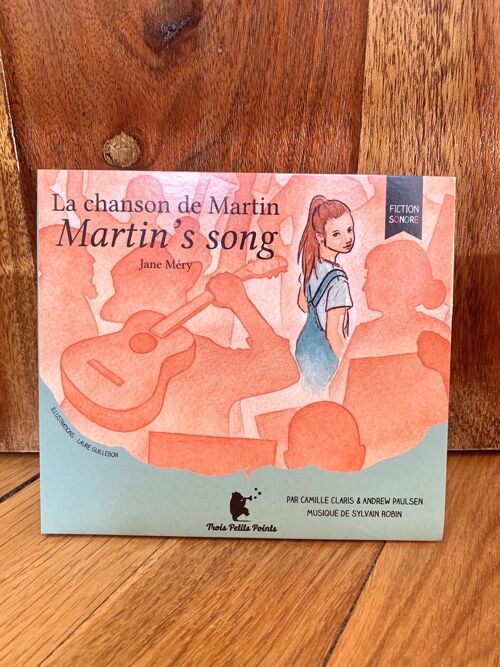 La chanson de Martin - Martin's song