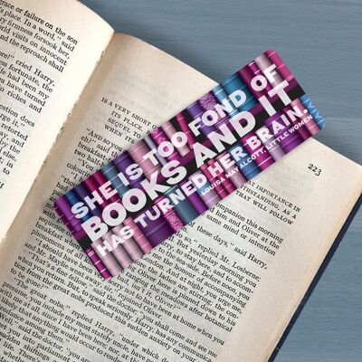 Book lover Quote Bookmark "Ella es demasiado aficionada a los libros, le ha vuelto el cerebro" Louisa May Alcott, marcador literario, regalo de amante de los libros, ratón de biblioteca