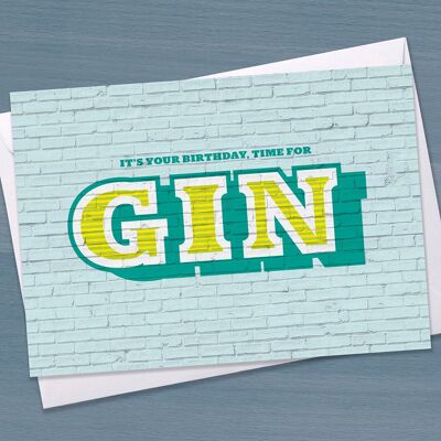 Un fantastico biglietto di auguri per un amante del gin per dire "È il momento del tuo compleanno per il gin"