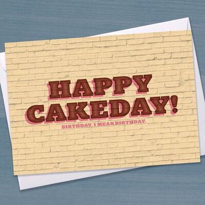Tarjeta de cumpleaños divertida "Happy Cakeday", arte callejero, para él, para ella, cumpleaños funky, tipografía, amigo, mamá, papá, esposa, esposo, novia