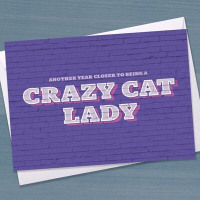 Lustige Geburtstagskarte – „Noch ein Jahr näher an einer verrückten Katzendame“, alles Gute zum Geburtstag, für Sie, Katzenliebhaber, Funky Geburtstag, Typografie, Freund