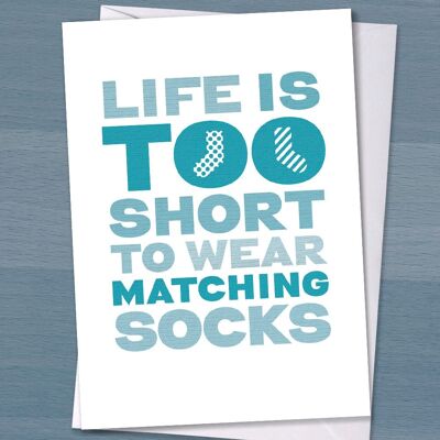 Carte drôle, la vie est trop courte pour porter des chaussettes assorties, règles de vie, ami, carte de motivation, typographique, carte juste parce que, carte d'anniversaire