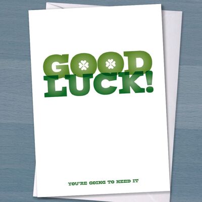 Tarjeta de buena suerte, lo vas a necesitar, tarjeta divertida de buena suerte, tipografía, trébol de cuatro hojas de la suerte, tarjeta de felicitación buena suerte