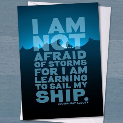 Tarjeta inspiradora con detalle de velero "No tengo miedo a las tormentas porque estoy aprendiendo a navegar mi barco" - Louisa May Alcott