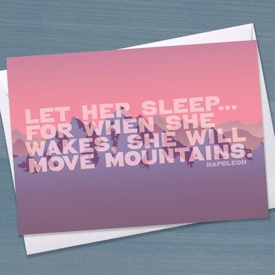 Nueva tarjeta de niña bebé - Déjala dormir porque cuando se despierte moverá montañas, Felicitaciones recién llegada, baby shower, cita