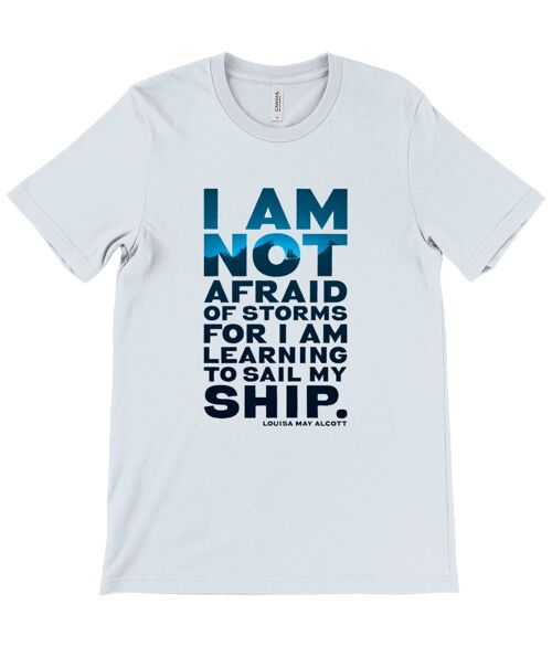 Canvas Unisex Crew Neck T-Shirt - I am not afraid of storms for I am learning to sail my ship Louisa May Alcott, Little Women - Heather Prism Ice Blue