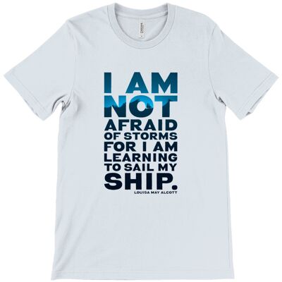 Canvas Unisex Crew Neck T-Shirt - I am not afraid of storms for I am learning to sail my ship Louisa May Alcott, Little Women - Heather Prism Ice Blue