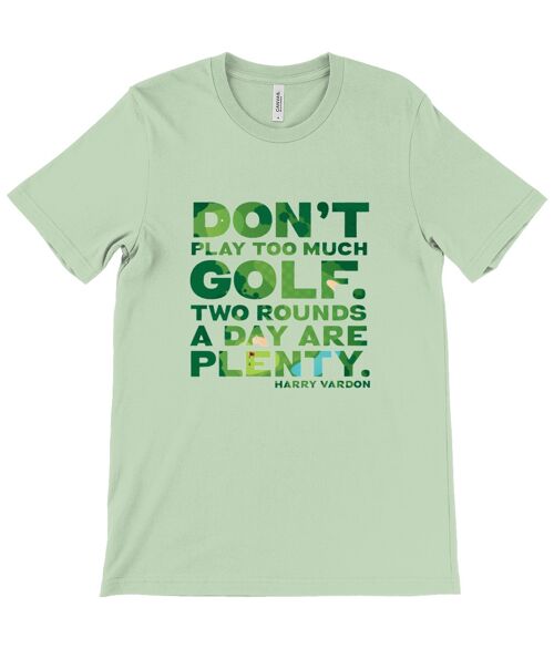 Canvas Unisex Crew Neck T-Shirt - Don't play too much golf. Two rounds a day are plenty - Harry Vardon - Heather Prism Mint