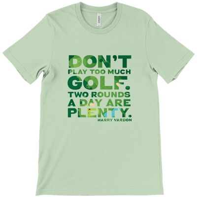 Canvas Unisex Crew Neck T-Shirt - Don't play too much golf. Two rounds a day are plenty - Harry Vardon - Heather Prism Mint