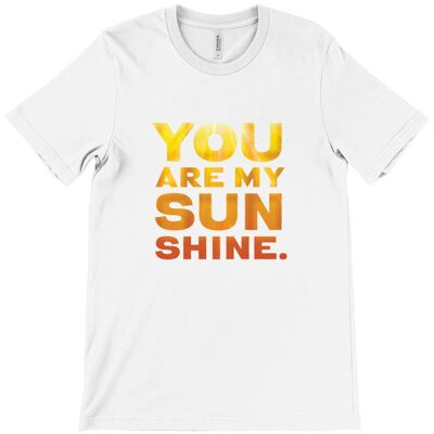 Canvas Unisex Crew Neck T-Shirt - YOU ARE MY SUNSHINE - White