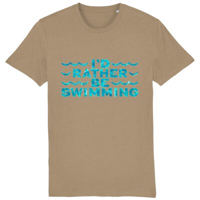 I'D RATHER BE SWIMMING - Unisex t-shirt - Camel