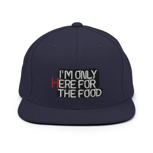 "I'm Only Here For The Food" Snapback-Cap - Navy