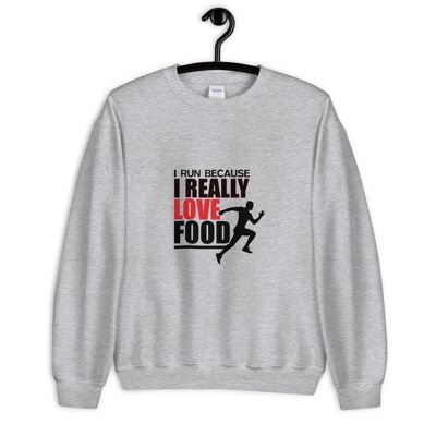 "I Run Because I Really Love Food" Pullover - Sportgrau 2XL