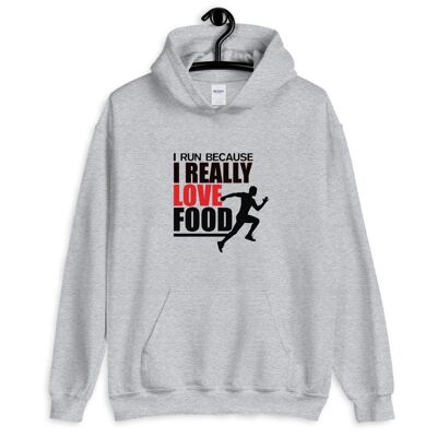 "I Run Because I Really Love Food" Hoodie - Sport Gray 2XL