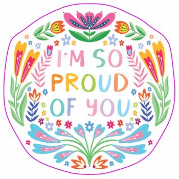 Je suis si fier de toi Sticker étanche 2