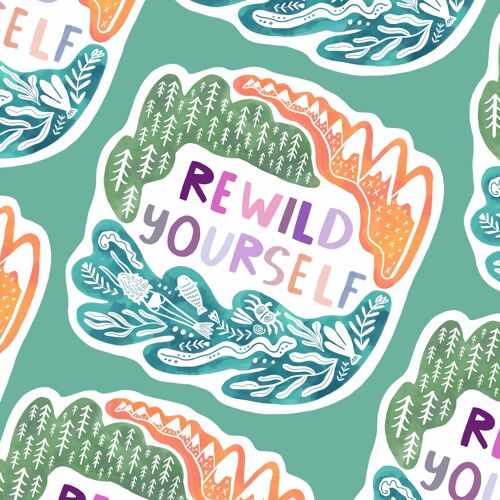 Rewild Yourself Waterproof Sticker