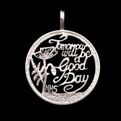 Tomorrow Will Be a Good Day - Corona de plata maciza (anterior a 1919)