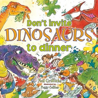 No invites a los dinosaurios a cenar.