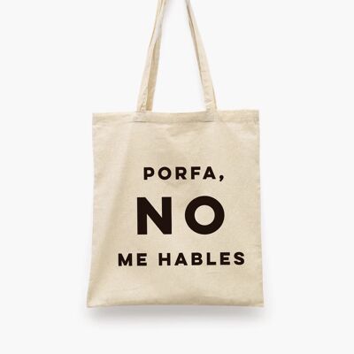 Please don't talk to me Tote Bag