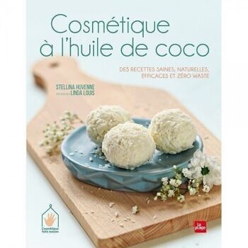 Livre COSMETIQUE A L'HUILE DE COCO par S. Huvenne 7