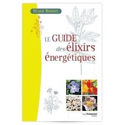 Book THE GUIDE TO ENERGETIC ELIXIRS