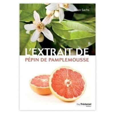 Livre L'EXTRAIT DE PEPINS DE PAMPLEMOUSSE