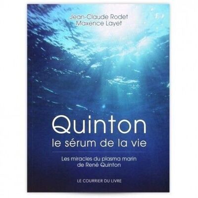 Book QUINTON, THE SERUM OF LIFE