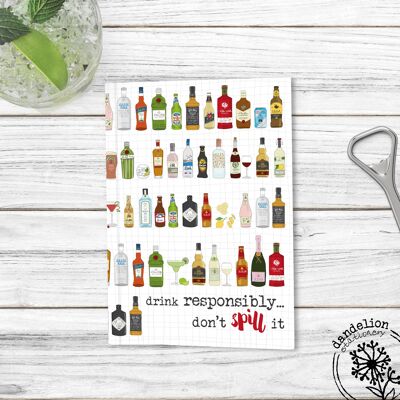 Drink Responsibly don't spill it - A6 Notebook