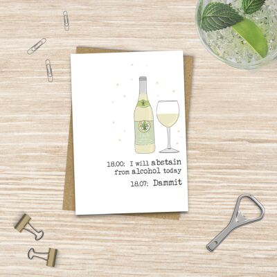 Abstain from alcohol - Greetings Card