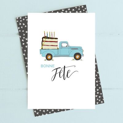 Happy Birthday Truck (Bonne Fete) - French Greetings Card