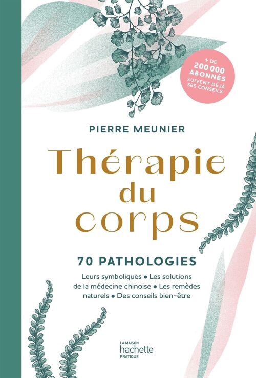 LIVRE BIEN ÊTRE - Thérapie du corps