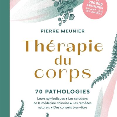 LIVRE BIEN ÊTRE - Thérapie du corps