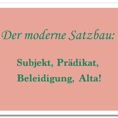 Postkarte "Der moderne Satzbau"