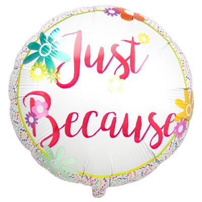 Foil Balloon 'Just Because' Flowers - 45cm