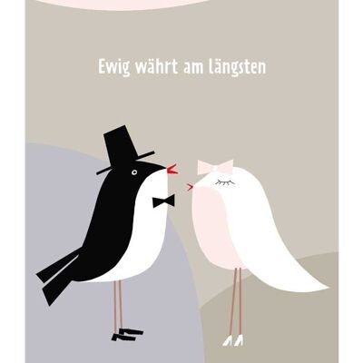 Ewig währt am längsten