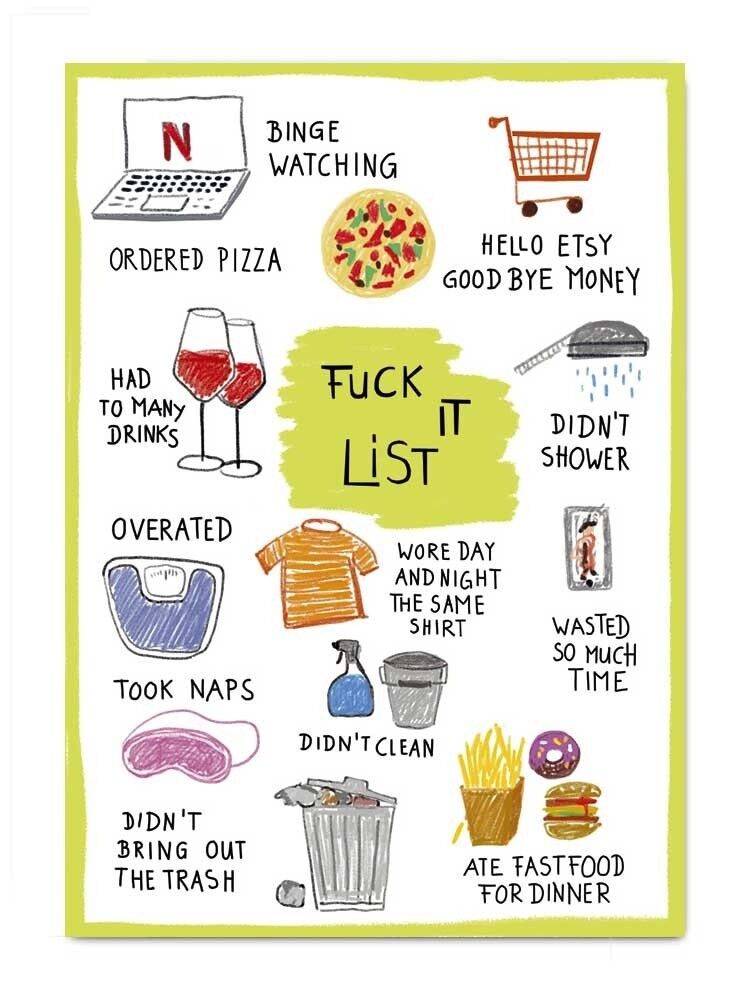 Serie di cartoline Make Your Day, Fuck it list